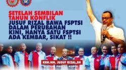 Lewati 9 Tahun Konflik, FSPTSI-KSPSI Pimpinan Jusuf Rizal Bawa Perubahan dan Maju Pesat